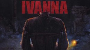 Film IVANNA: Mengungkap Misteri dan Teror yang Mencekam