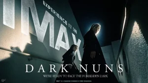 Film Dark Nuns (IMAX 2D): Mengungkap Kengerian dan Ketegangan