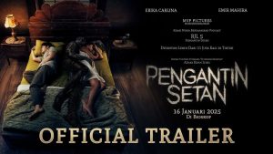Film Pengantin Setan: Mengungkap Misteri dan Horor yang Tersembunyi