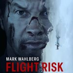 Sinopsis Film Flight Risk 2025