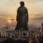 Balas Dendam Terhebat: The Count of Monte Cristo 2024 yang Membara