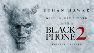 The Black Phone 2 hadir 17 Oktober 2025